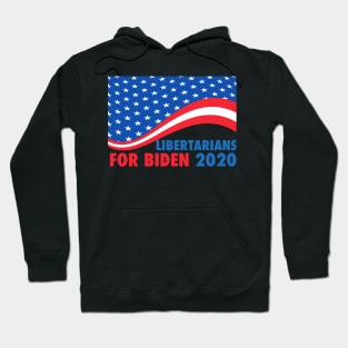 Libertarians for Biden 2020 Hoodie